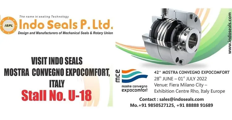 Visit Indo Seals at Mostra Convegno Expocomfort, Italy: stall U-18, 28 June to 1 July 2022, Fiera Milano, Rho